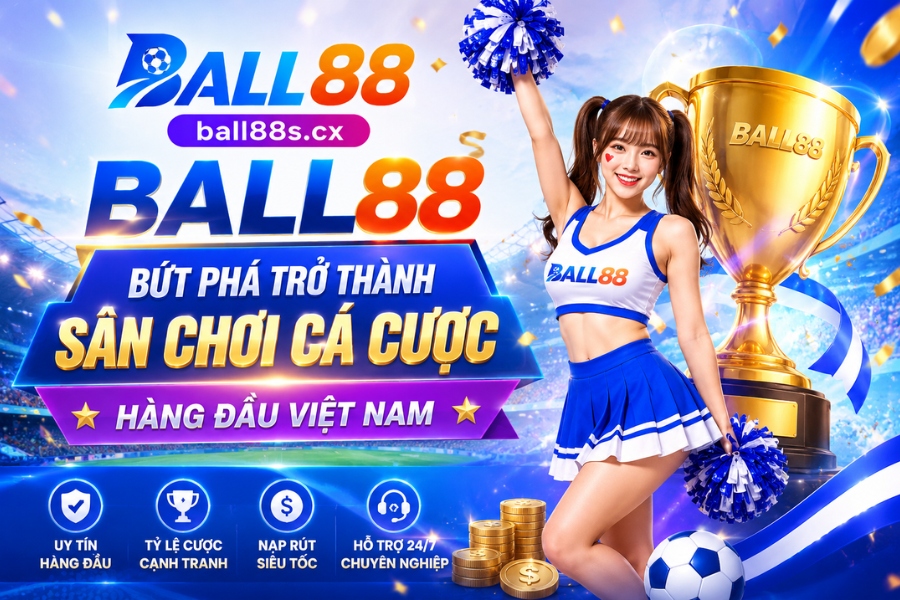 🏆 Ball88 khẳng định vị thế cổng game uy tín hàng đầu