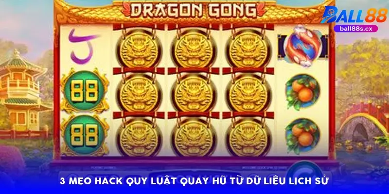 3 mẹo hack quy luật quay hũ từ dữ liệu lịch sử